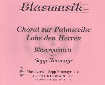 Choral zur Palmenweihe & Lobe den Herren